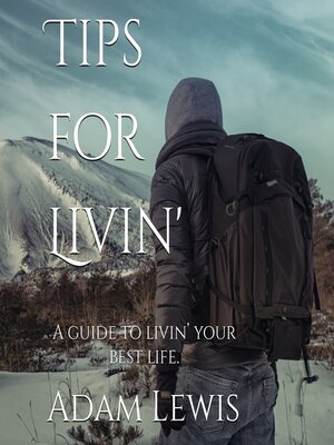 cover image of Tips for Livin' a guide to livin' your best life.